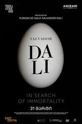 Salvador Dali: In Search of Immortality